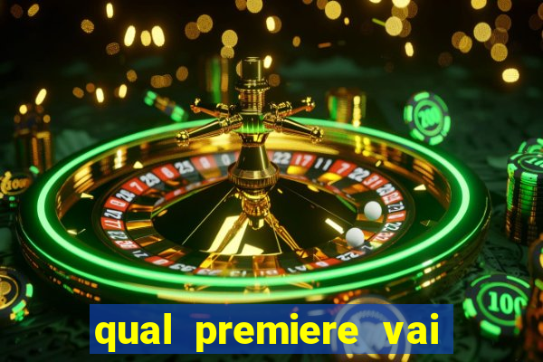 qual premiere vai passar o jogo do bahia